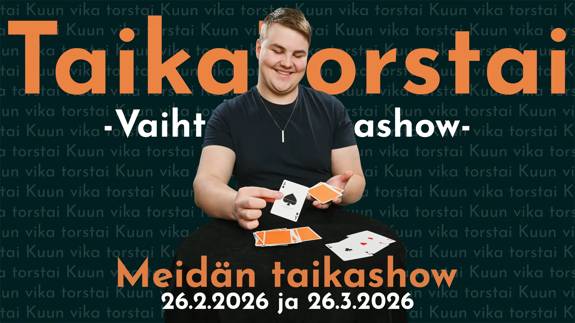 TaikaTorstai: Vaihtuva Taikashow – Meidän Taikashow