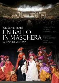 Ooppera: Un ballo in maschera (Arena di Verona / Verdi)