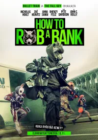 How To Rob A Bank