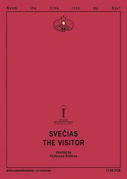 Svečias – The Visitor