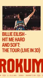 Rokumentti: Billie Eilish: Hit Me Hard And Soft The Tour (Live in 3D)