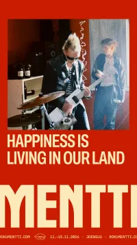 Rokumentti: Happiness Is Living in Our Land