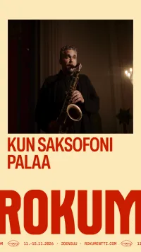 Rokumentti: Kun saksofoni palaa (When the Saxophone Burns)