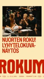 Rokumentti: Nuorten Roku! - lyhytelokuvanäytös