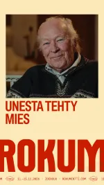 Rokumentti: Unesta tehty mies