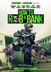 How To Rob A Bank